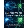 10 AI Prompts for Data Scientists